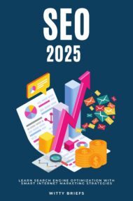 Summary of SEO 2024: Learn search engine optimization with smart internet marketing strategies