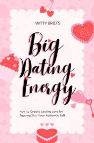 Big Dating Energy