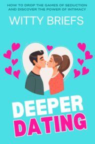 Deeper Dating