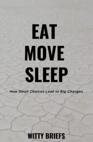 Eat move sleep