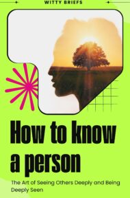 How to Know a Person